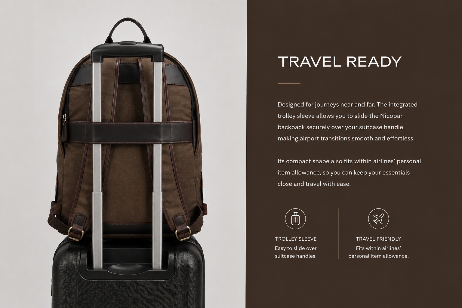Brown Nicobar canvas and reclaimed leather travel backpack with padded shoulder straps and trolley sleeve, securely mounted on a suitcase for comfortable travel.
